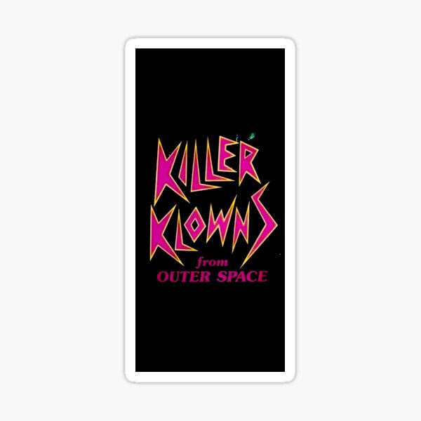 killer klowns from outer space Sticker