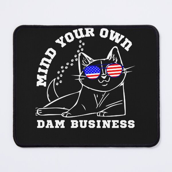 Item preview, Funny Cat Design - Mind Your Own Damn Business designed and sold by Winther-Art.