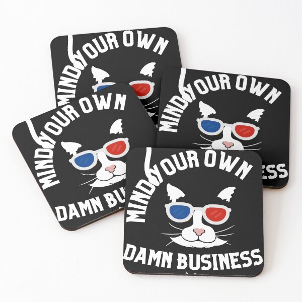 Item preview, Mind Your Own Damn Business designed and sold by studiopekepeke.
