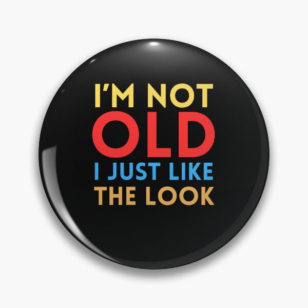 Item preview, I'm not old. I just like the look designed and sold by radicalcustard.