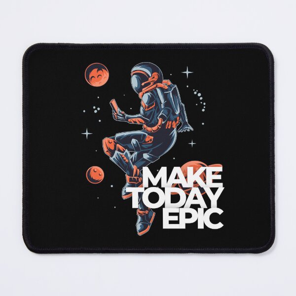 Item preview, Make Today Epic  designed and sold by luckymando.