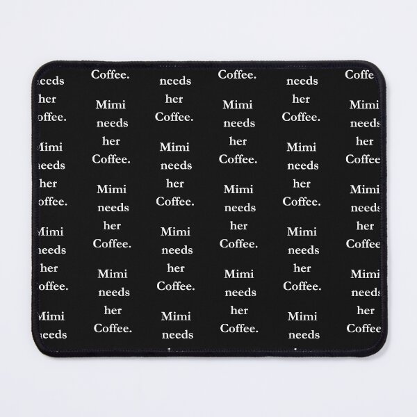 Item preview, Mimi Needs Her Coffee Classic Black Tee designed and sold by GeekySexyCool.