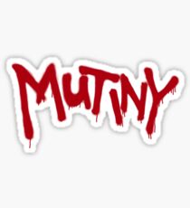 MUTINY Sticker