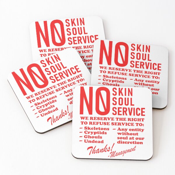 Item preview, No Skin No Soul No Service - Oddly Specific Meme designed and sold by SpaceDogLaika.