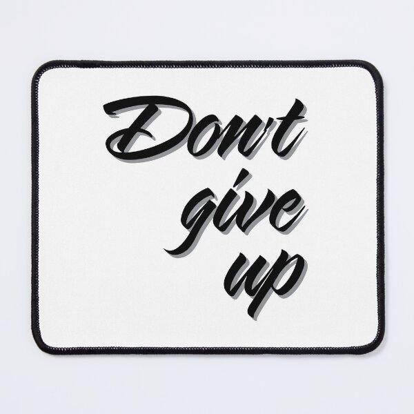 Item preview, don't give up designed and sold by Mskathrynne.