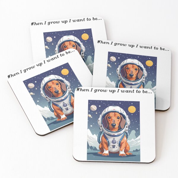 Item preview, When I grow up: Astronaut Dachshund designed and sold by KynsaPerow.