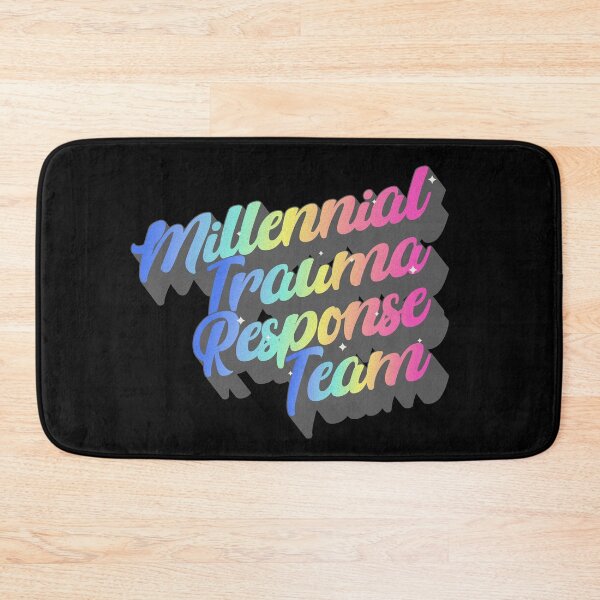 Item preview, Millennial Trauma Response Team designed and sold by franzandsabina.