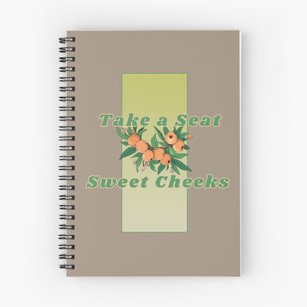 Item preview, TAKE A SEAT SWEET CHEEKS designed and sold by La Loca.