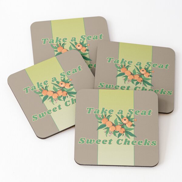 Item preview, TAKE A SEAT SWEET CHEEKS designed and sold by La Loca.