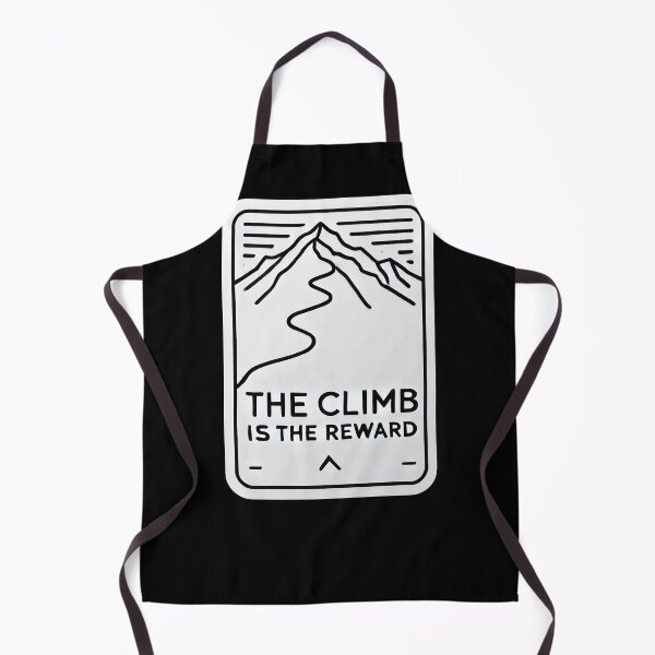 Item preview, The Climb Is The Reward designed and sold by duke818.