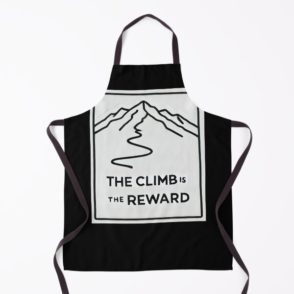 Item preview, The Climb Is The Reward designed and sold by duke818.