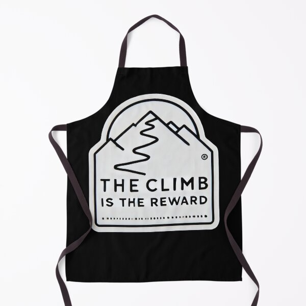 Item preview, The Climb Is The Reward designed and sold by duke818.