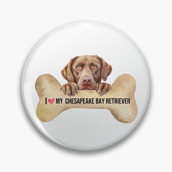Item preview, I Love My Chesapeake Bay Retriever designed and sold by TheAnimalZ00.