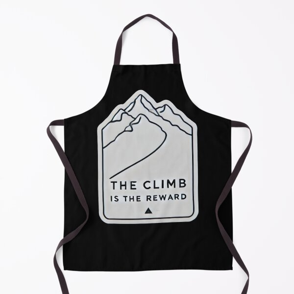 Item preview, The Climb Is The Reward designed and sold by duke818.