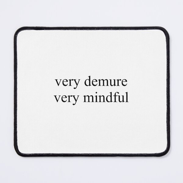 Item preview, very demure, very mindful designed and sold by chardoesit.
