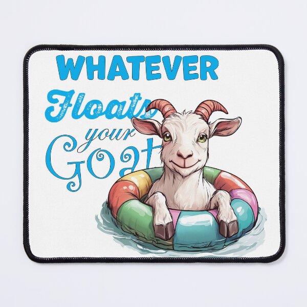 Item preview, "Whatever floats your goat" designed and sold by Galp.