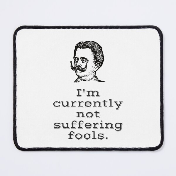 Item preview, Actualmente no estoy sufriendo tonterías designed and sold by WhackoDesigns.