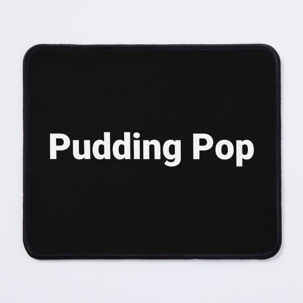 Item preview, Pudding Pop designed and sold by Text-based T-Shirts and Gifts.