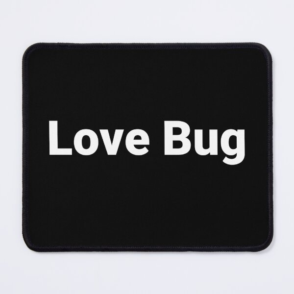 Item preview, Love Bug designed and sold by Text-based T-Shirts and Gifts.