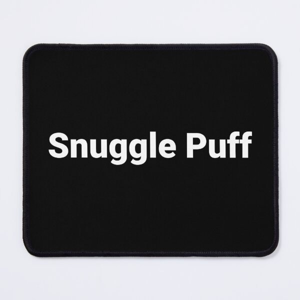 Item preview, Snuggle Puff designed and sold by Text-based T-Shirts and Gifts.