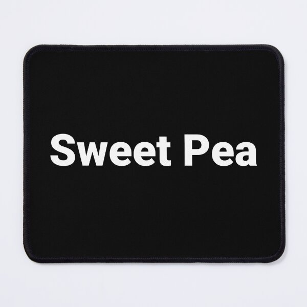 Item preview, Sweet Pea designed and sold by Text-based T-Shirts and Gifts.