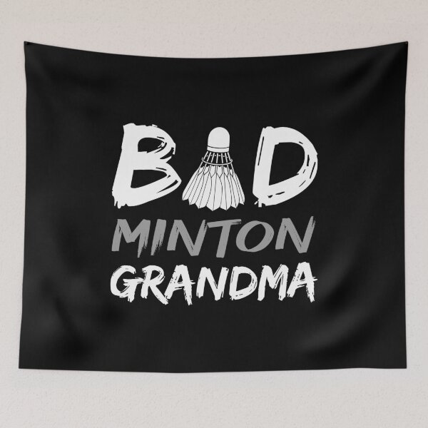 Item preview, Badminton Grandma Bad Grandma Bad Minton Grandma Team Coach designed and sold by farhanhafeez.
