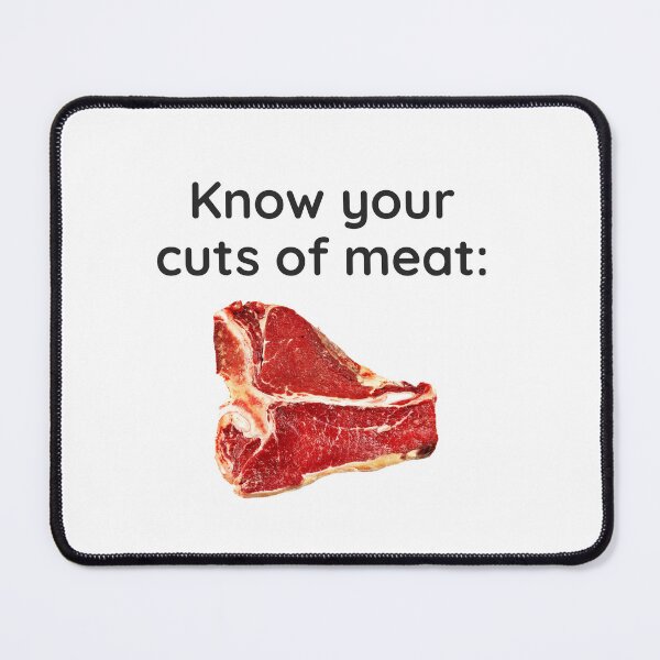 Item preview, Know your cuts of meat: T-bone designed and sold by WhackoDesigns.