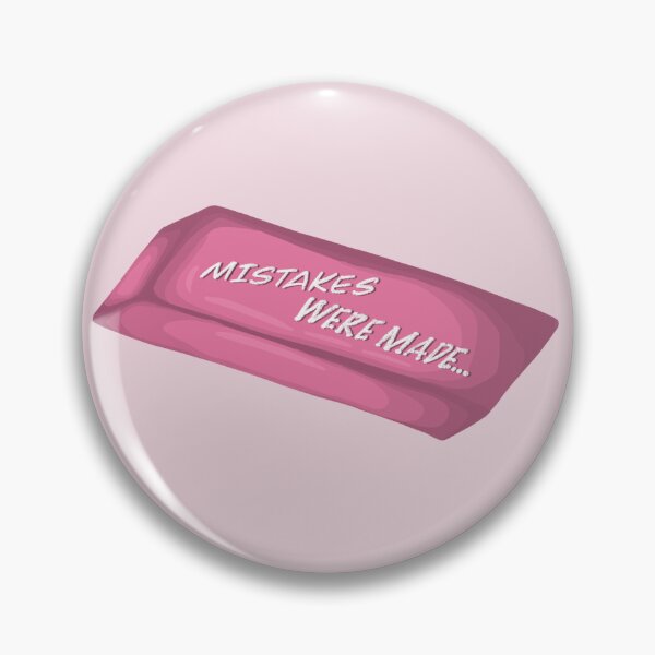 Item preview, Mistakes Were Made - Pink Eraser designed and sold by ancain14.