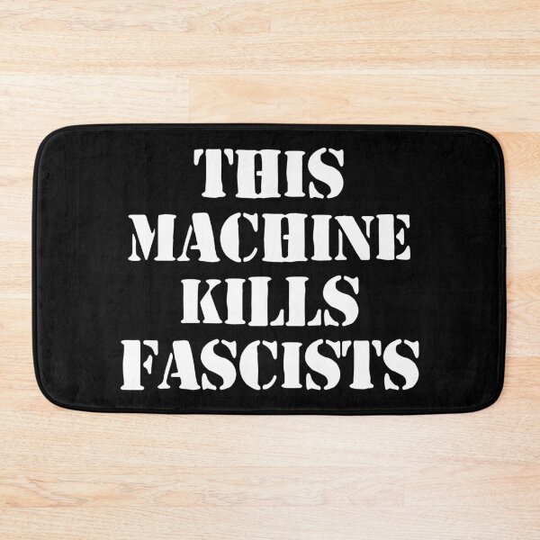Item preview, This Machine Kills Fascists designed and sold by dantixebiana.