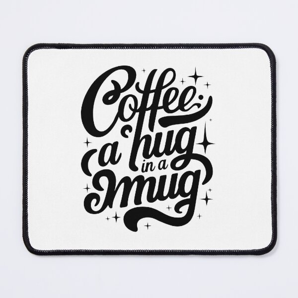 Item preview, Coffee: A hug in a Mug designed and sold by Your Favorite Store.