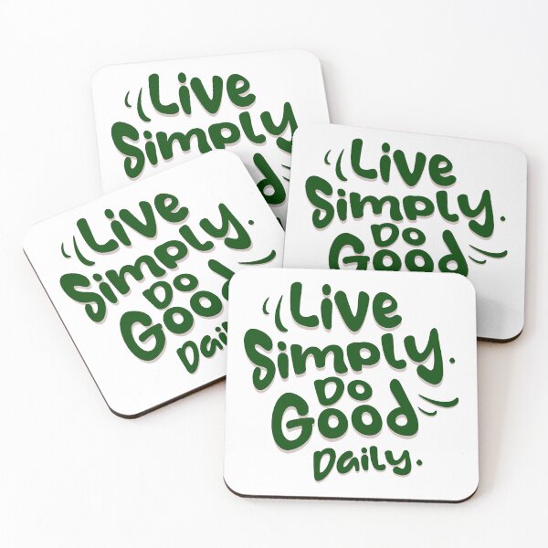 Item preview, Live Simply. Do Good Daily designed and sold by Your Favorite Store.