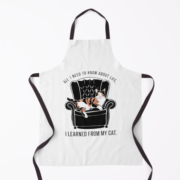 Item preview, All I Need To Know About Life, I Learned From My Cat designed and sold by Peter Stawicki.