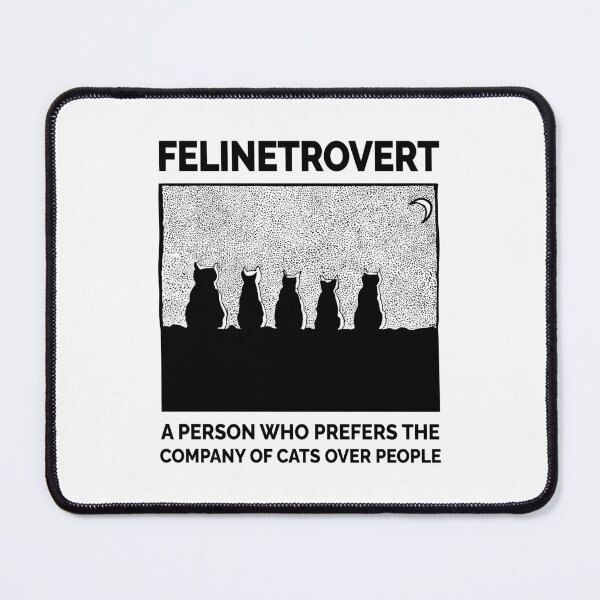 Item preview, Felinetrovert. A person who prefers the company of cats over people. designed and sold by Shanyacreates.