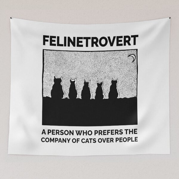 Item preview, Felinetrovert. A person who prefers the company of cats over people. designed and sold by Shanyacreates.