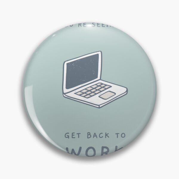 Item preview, Get Back To Work designed and sold by Divya-Hirodiya.
