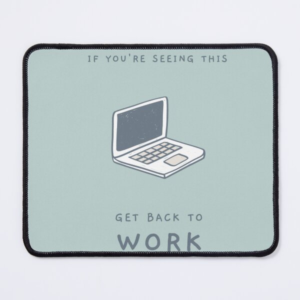 Item preview, Get Back To Work designed and sold by Divya-Hirodiya.