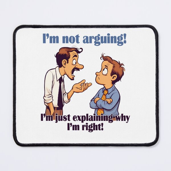 Item preview, I'm not arguing (2) designed and sold by Black Sands Art.