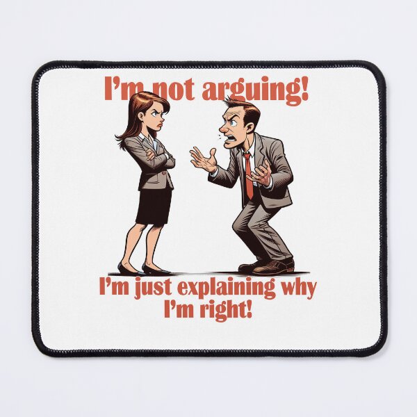 Item preview, I'm not arguing (3) designed and sold by Black Sands Art.
