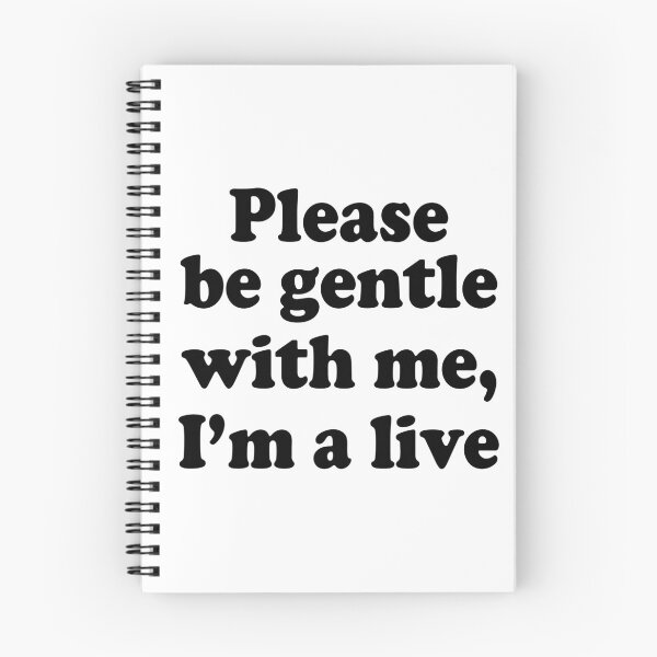 Item preview, PLEASE BE GENTLE WITH ME, I’M A LIVE. BLACK DESIGN designed and sold by Rejiboustarts.