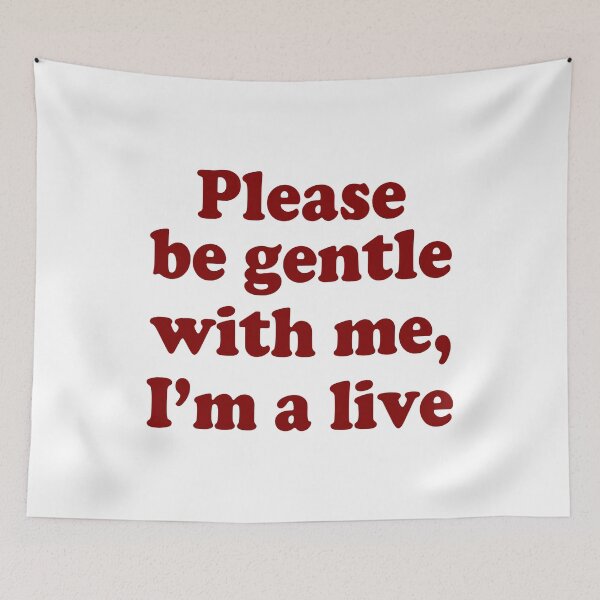 Item preview, PLEASE BE GENTLE WITH ME, I’M A LIVE. COLOR DESIGN designed and sold by Rejiboustarts.