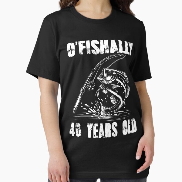 Item preview, Ofishally 40 Years Old Funny Fishing Birthday Fisherman designed and sold by PATTERN-ZART.