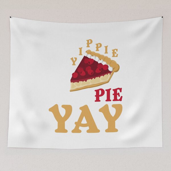 Item preview, Yippie pie yay designed and sold by Josie37.