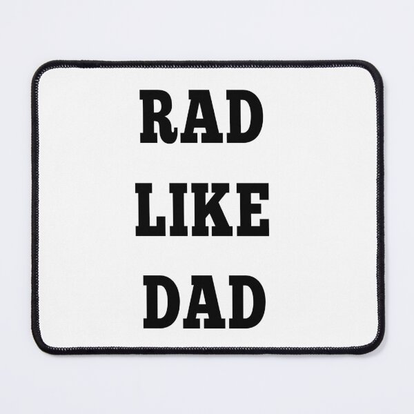 Item preview, rad like dad  designed and sold by MKshoper.