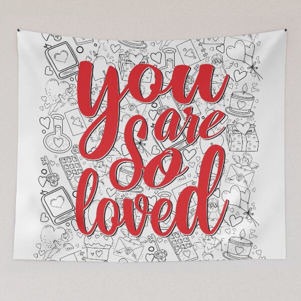 Item preview, You are so loved designed and sold by Dawidsz79.