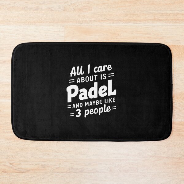 Item preview, All I Care About Is Padel And Maybe Like 3 People | Funny Padel designed and sold by Captain Mood.