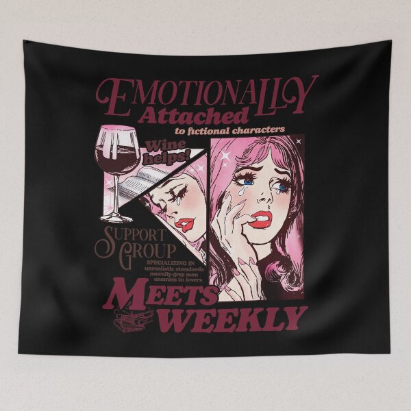 Item preview, Emotionally Attached To Fictional Characters designed and sold by LittleMaves.