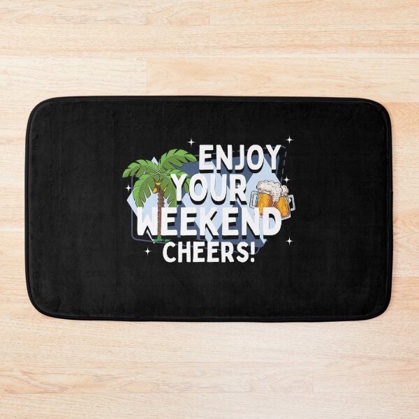 Item preview, Enjoy your weekend designed and sold by Peerless-Prime.