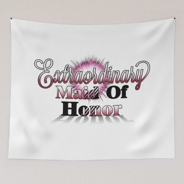 Item preview, Extraordinary Maid Of Honor designed and sold by Xzendor7 Digital Art Creations.