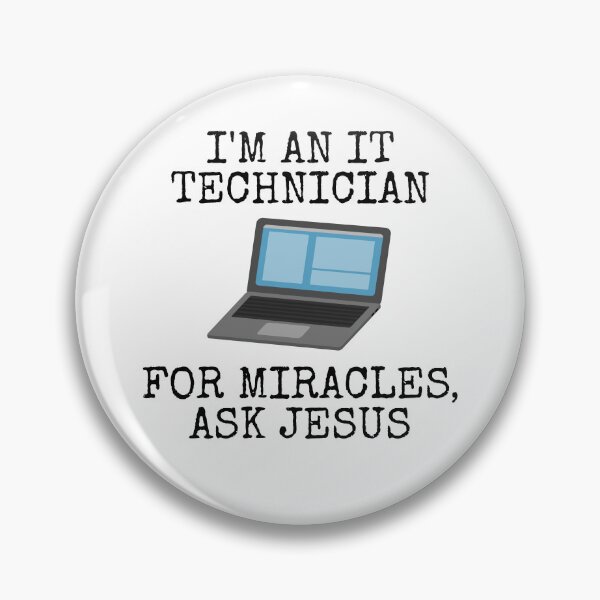 Item preview, I'm An IT Technician, For Miracles Ask Jesus, Christian Funny designed and sold by doodlerob.