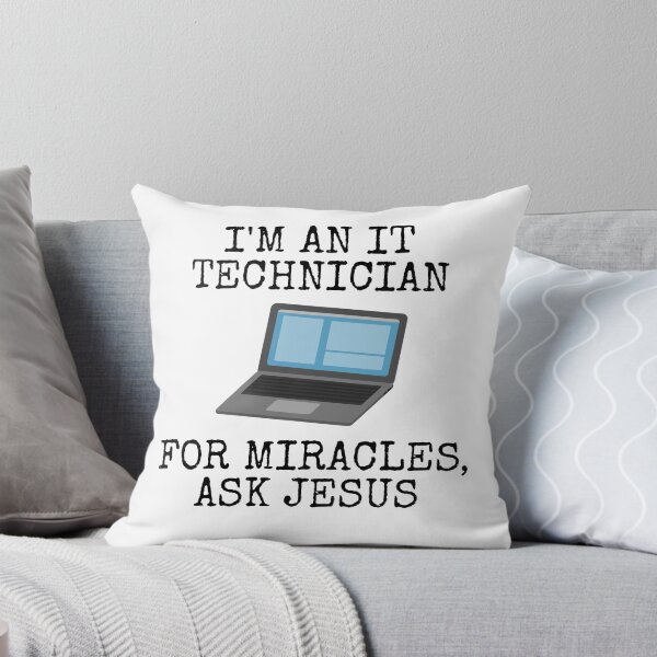 Item preview, I'm An IT Technician, For Miracles Ask Jesus, Christian Funny designed and sold by doodlerob.